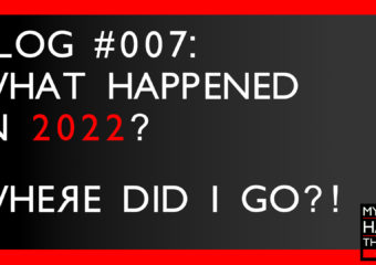 What happened in 2022? Where did I go?!